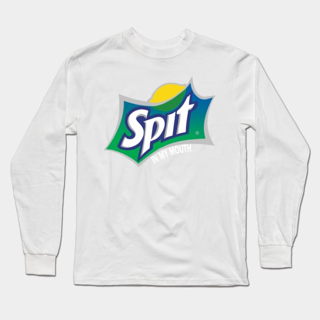 SPIT - in my mouth Long Sleeve T-Shirt by strwbwwymlk